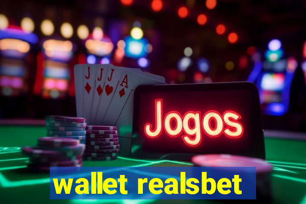 wallet realsbet